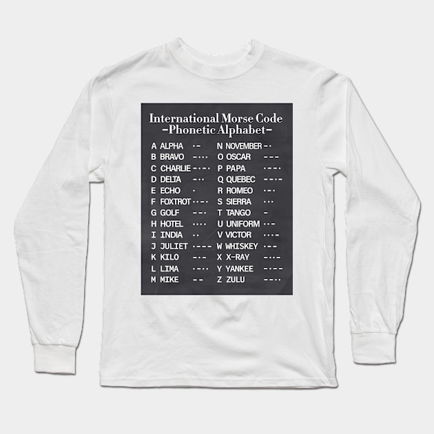 Morse Code Alphabet Long Sleeve T-Shirt by ScienceCorner